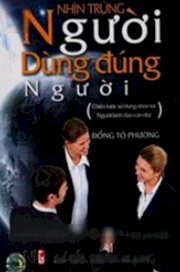 Nhìn trúng người - Dùng đúng người