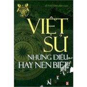 Ngàn năm Sử Việt - Việt Sử những điều hay nên biết (Xanh rêu) - Tập 1