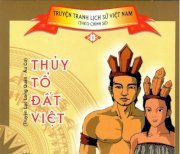 Truyện Tranh Lịch Sử Việt Nam - Thủy Tổ Đất Việt (Tập 1)