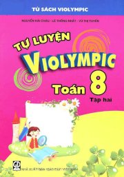 Tự luyện Violympic - Toán 8 (Tập 2)