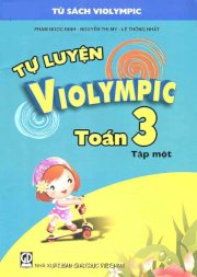 Tự luyện Violympic Toán 3 - Tập 1