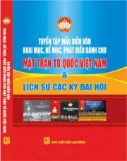 Tuyển tập mẫu diễn văn khai mạc, bế mạc, phát biểu dành cho mặt trận tổ quốc Việt Nam & Lịch sử các kỳ đại hội