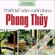 Thiết Kế Sân Vườn Theo Phong Thủy