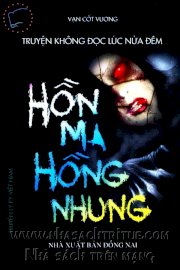 Hồn ma hồng nhung - Truyện không đọc lúc nửa đêm