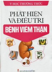 Phát hiện và điều trị bệnh viêm thận 