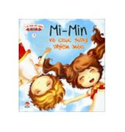 Mi-Min và cuộc sống nhiệm mầu - Tập 3 