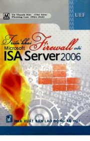 Triển khai Firewall với Microsoft ISA Server 2006 