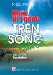 Khúc bi tráng trên sông Vàm Cỏ