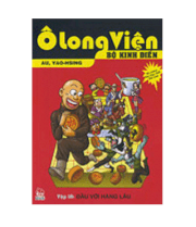 Ô Long Viện Bộ kinh điển - Tập 10 - Đấu với hàng lậu 