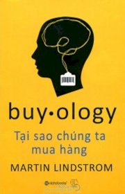 Buy.ology -Tại sao chúng ta mua hàng