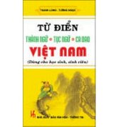 Từ điểntThành ngữ - Tục ngữ - Ca dao Việt Nam G2011001