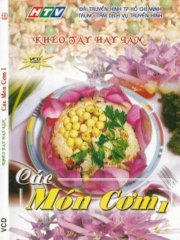 Khéo Tay Hay Làm - Các Món Cơm 1 (NC032)