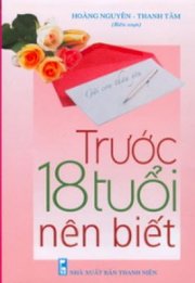 Trước 18 tuổi nên biết