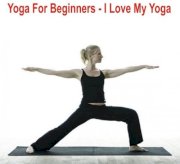 Yoga for Beginners - I Love My Yoga TD037