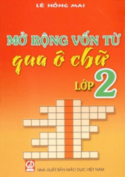 Mở rộng vốn từ qua ô chữ - Lớp 2