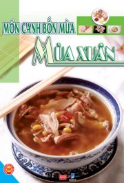 Món canh 4 mùa - mùa xuân