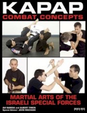 Kapap Combat Concepts - Martial Arts of The Isreali Special Forces TD206