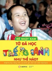 Đỗ Nhật Nam - Tớ đã học tiếng Anh như thế nào? 