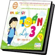 Em học tốt Toán lớp 3 (Học kỳ 1)