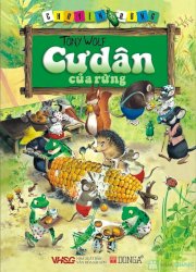 Chuyện rừng: Cư dân của rừng - Bộ truyện tranh bán chạy toàn thế giới