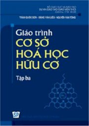 GT cơ sở hoá học hữu cơ - tập 3