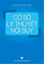 Cơ sở lí thuyết nội suy