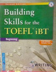 Building Skill forthe Toefl iBT - Writing
