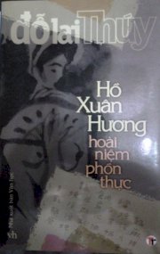 Hồ Xuân Hương - Hoài niệm phồn thực