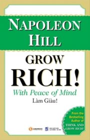 Grow Rich! With Peace Of Mind - Làm Giàu!