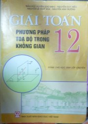 Giải toán 12 - Phương pháp tọa độ  trong không gian