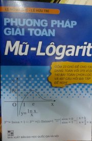 Phương pháp giải toán mũ Logarit