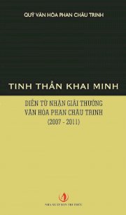 Tinh thần Khai Minh - Diễn từ nhận giải thưởng văn hóa Phan Châu Trinh (2007 - 2011) 