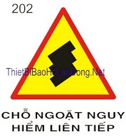 Biển báo chỗ ngoặt nguy hiểm liên tiếp 202 Châu Gia Phát