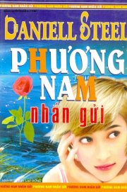 Phương nam nhắn gửi - Tiểu thuyết của Daniell Steel