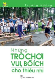   Những trò chơi vui, bổ ích cho thiếu nhi