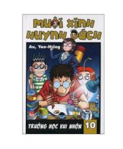 Muội xinh huynh oách - Tập 10:Trường học vui nhộn