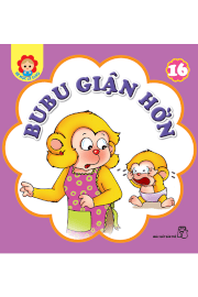 Bé học lễ giáo -  Tập 16: Bubu giận hờn