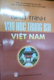 Giáo trình văn học Trung đại Việt Nam - Tập 1