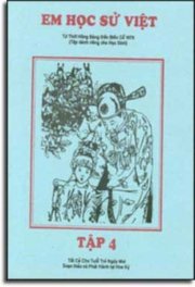   Em học sử việt - quyển 4 (tập dành riêng cho học sinh) 