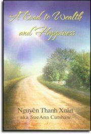   A Road to Wealth and Happiness (English Version) 