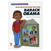 Chuyện kể về danh nhân thế giới - Barack Obama