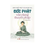 Đức phật vẫn đang thuyết pháp