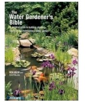 The Water Gardener's Bible