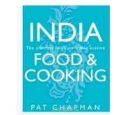 India - Food & Cooking: The Ultimate Book on Indian Cuisine