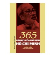 365 lời dạy của chủ tịch hồ chí minh