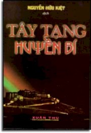    Tây tạng huyền bí ( my sacred tibet) 