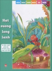 Bách khoa thiên nhiên vui nhộn - Hạt sương long lanh