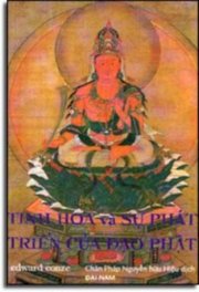    Tinh Hoa Và Sự Phát Triển Của Ðạo Phật 