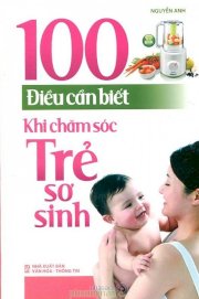 100 điều cần biết khi chăm sóc trẻ sơ sinh