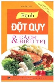  Bệnh đột quỵ & Cách điều trị